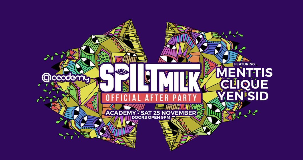 Your one stop party destination this weekend (pre and post Spilt Milk)