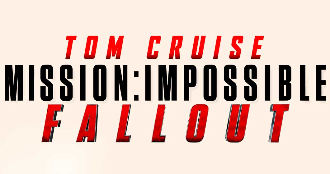 WIN a Double Pass to Mission Impossible: Fallout