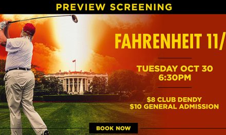 Fahrenheit 11/9: Preview Screening at Dendy