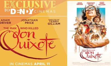 Exclusive Screening at Dendy – The Man who Killed Don Quixote