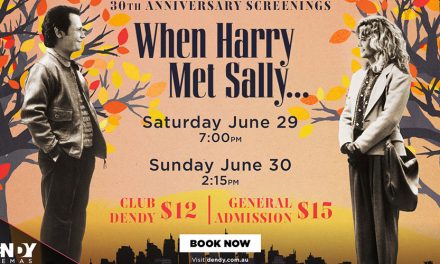 When Harry Met Sally 30th Anniversary at Dendy