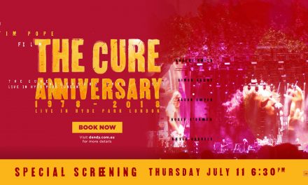 The Cure Anniversary at Dendy
