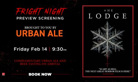 The Lodge – Fright Night Preview