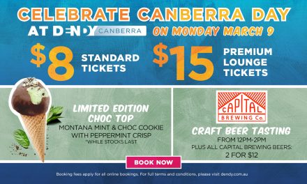 Celebrate Canberra Day at Dendy