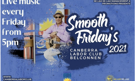 Smooth Fridays Canberra Labour Club Belconnen