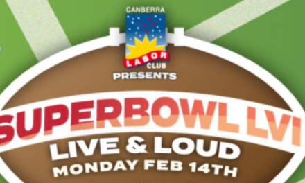 SuperBowl LVI – Live at Canberra Labor Club Belconnen