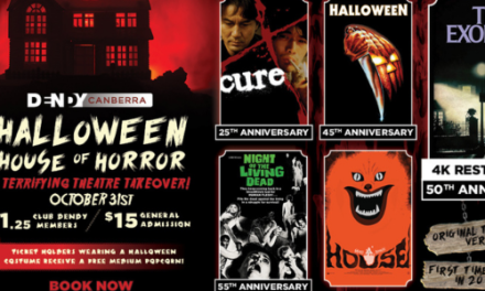 HALLOWEEN HOUSE OF HORROR AT DENDY CINEMAS